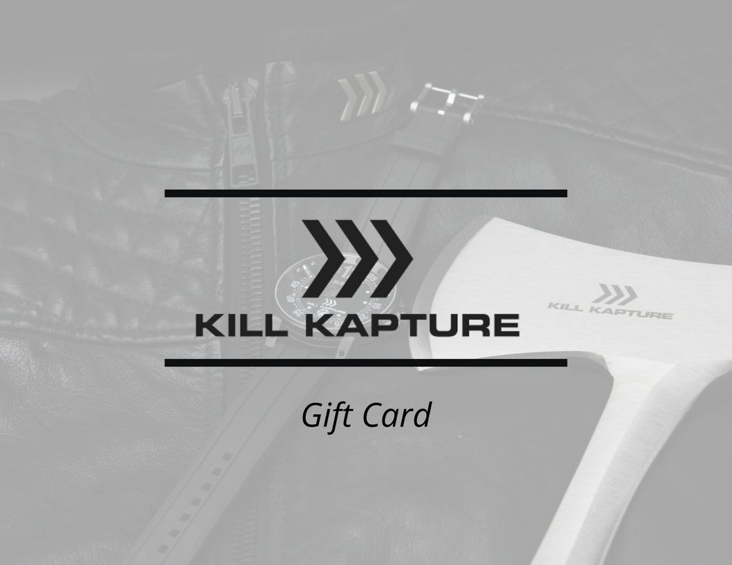 Kill Kapture Gift Card